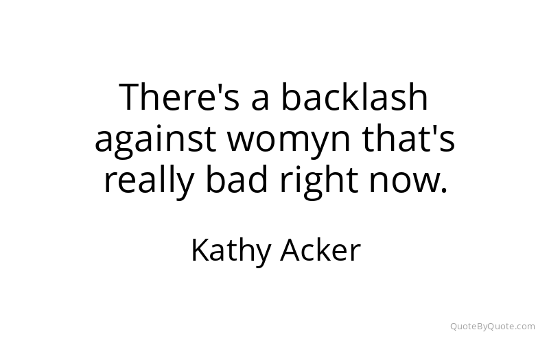 Preview image for this quote by Kathy Acker