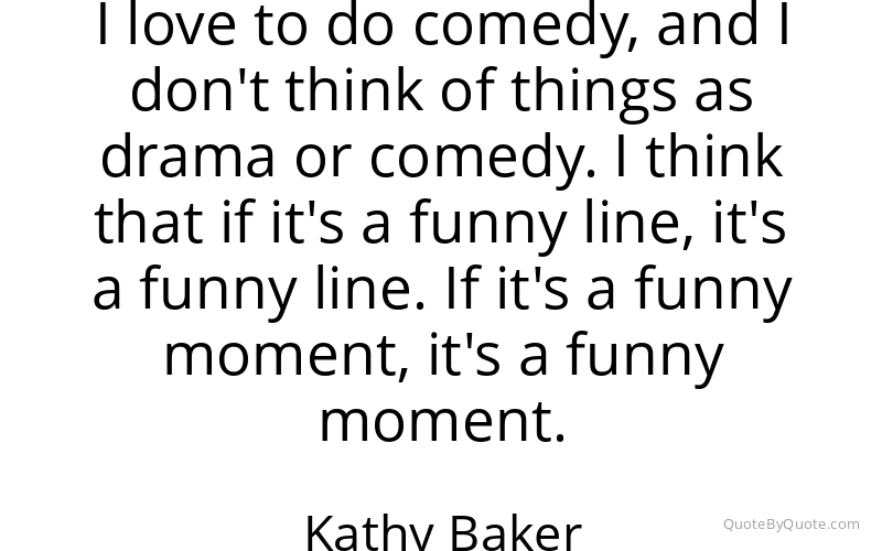 Preview image for this quote by Kathy Baker