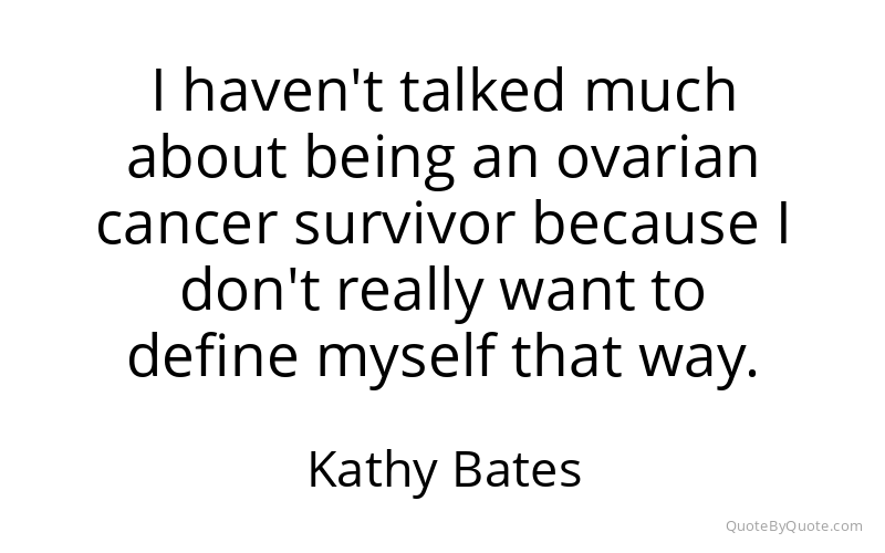Preview image for this quote by Kathy Bates