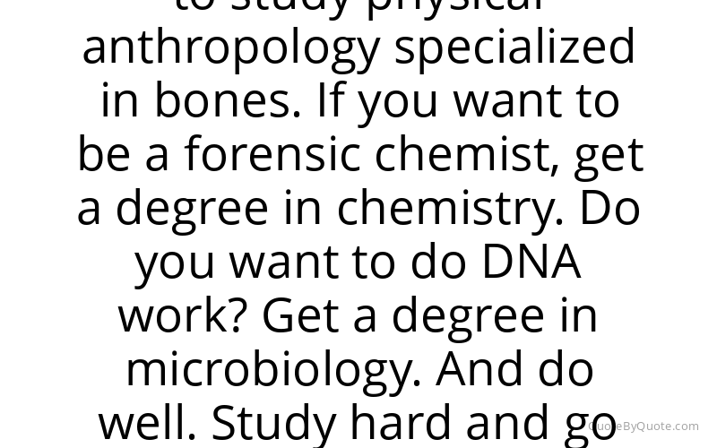 Preview image for this quote by Kathy Reichs