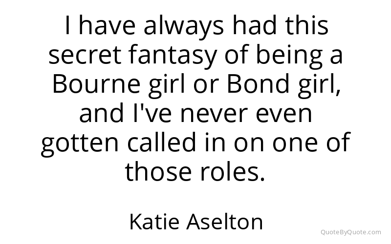 Preview image for this quote by Katie Aselton