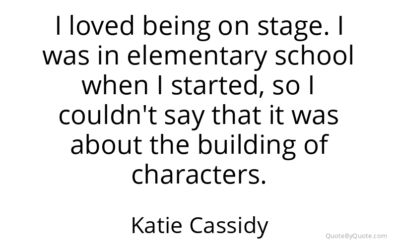 Preview image for this quote by Katie Cassidy