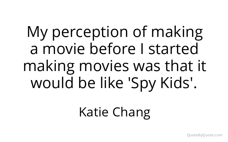 Preview image for this quote by Katie Chang