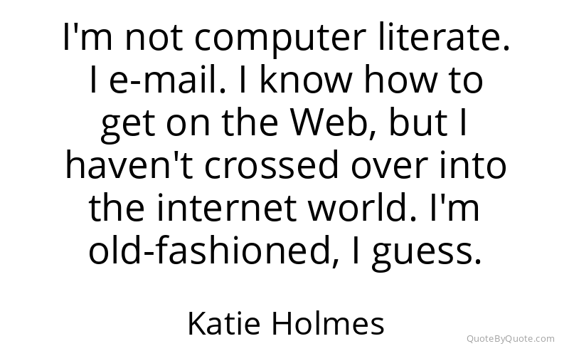 Preview image for this quote by Katie Holmes