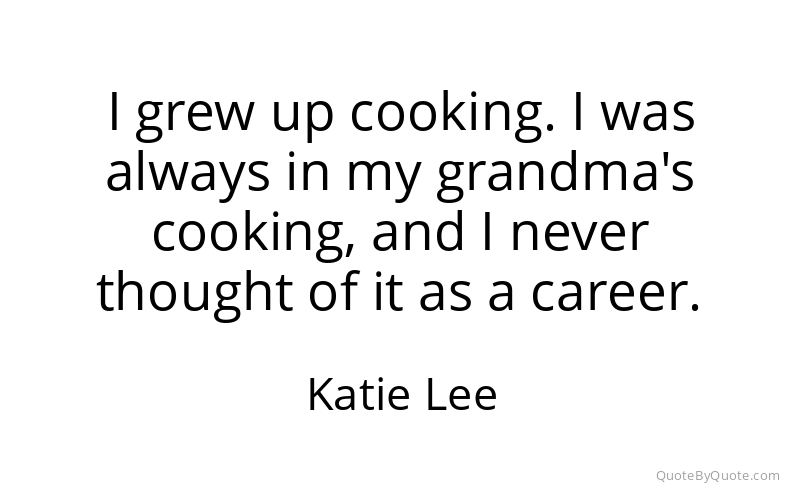 Preview image for this quote by Katie Lee