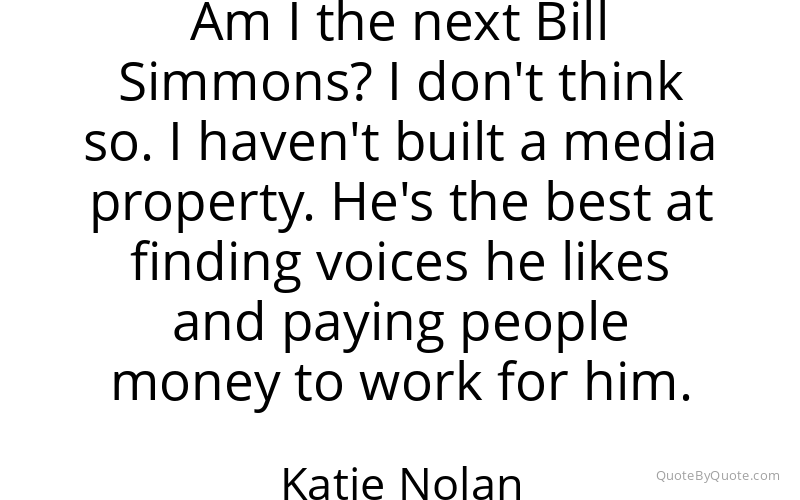 Preview image for this quote by Katie Nolan