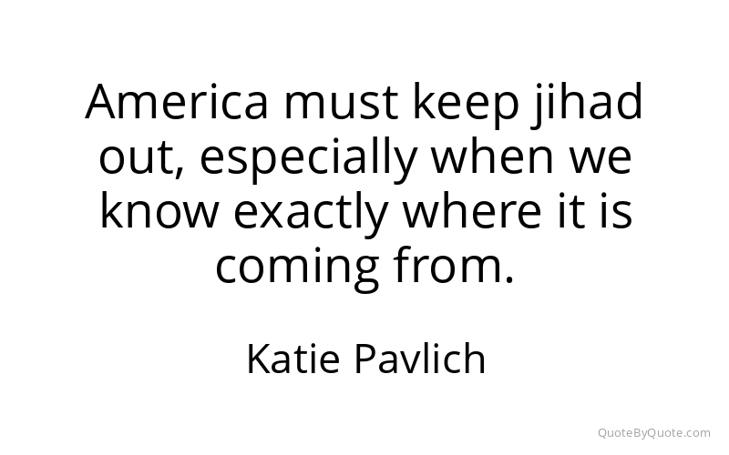 Preview image for this quote by Katie Pavlich