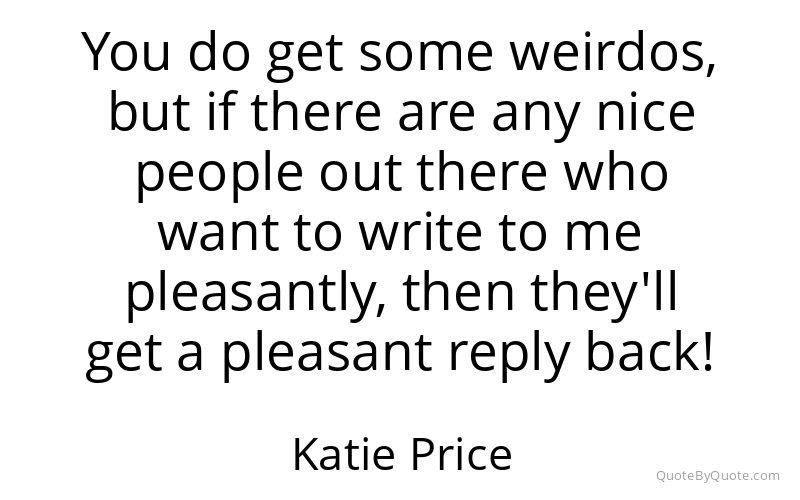 Preview image for this quote by Katie Price