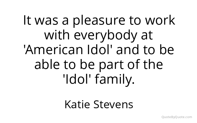 Preview image for this quote by Katie Stevens
