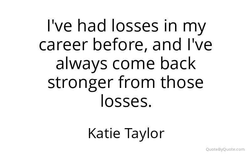 Preview image for this quote by Katie Taylor