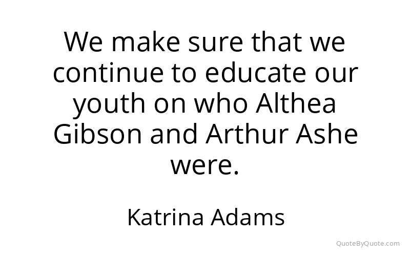 Preview image for this quote by Katrina Adams