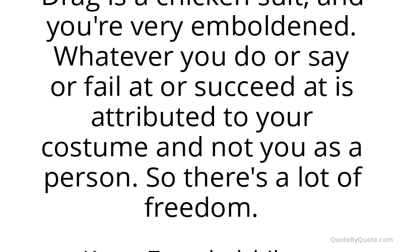 Preview image for this quote by Katya Zamolodchikova