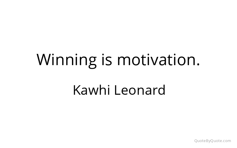 Preview image for this quote by Kawhi Leonard
