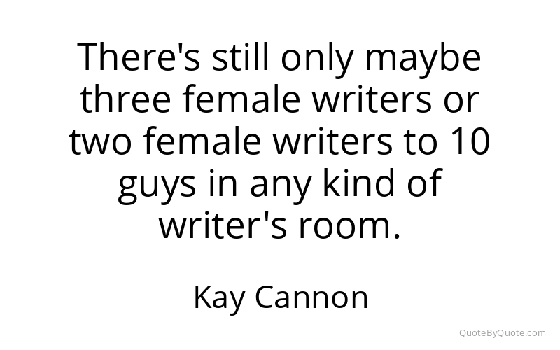 Preview image for this quote by Kay Cannon