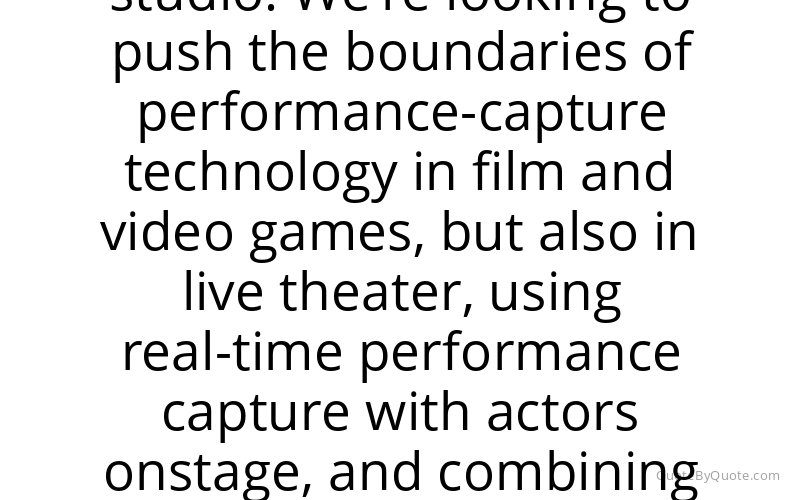 Preview image for this quote by Andy Serkis