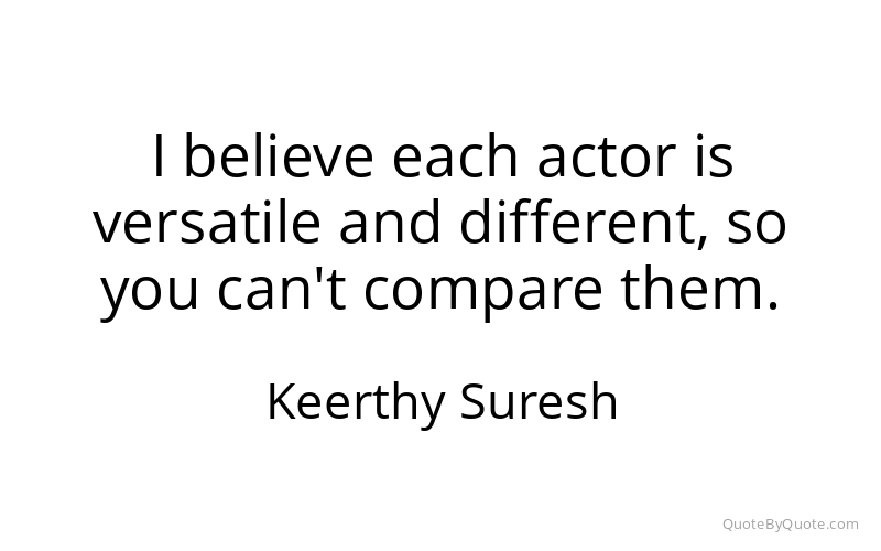 Preview image for this quote by Keerthy Suresh