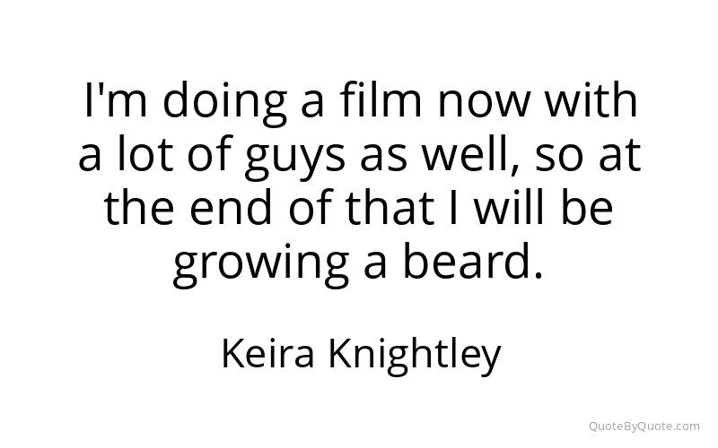 Preview image for this quote by Keira Knightley