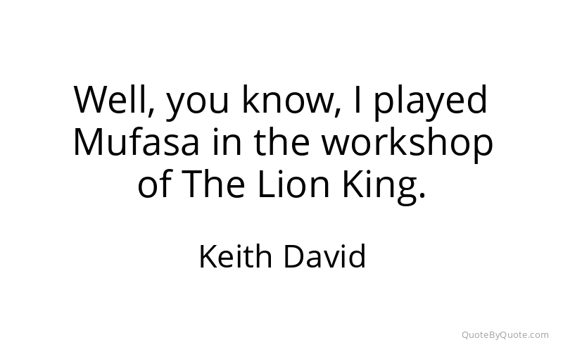 Preview image for this quote by Keith David