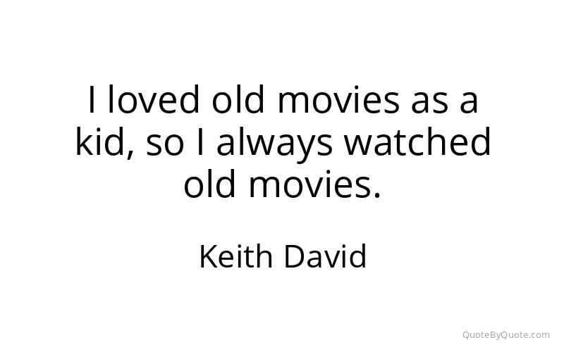 Preview image for this quote by Keith David