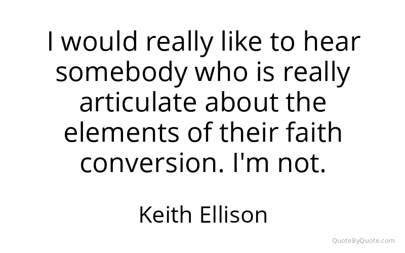 Preview image for this quote by Keith Ellison