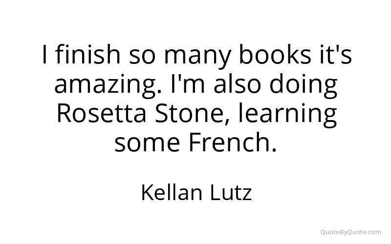 Preview image for this quote by Kellan Lutz