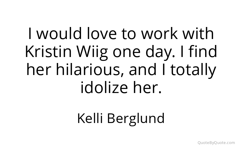 Preview image for this quote by Kelli Berglund