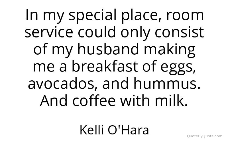 Preview image for this quote by Kelli O'Hara
