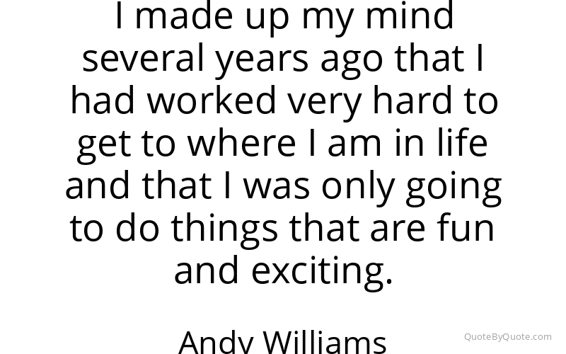 Preview image for this quote by Andy Williams