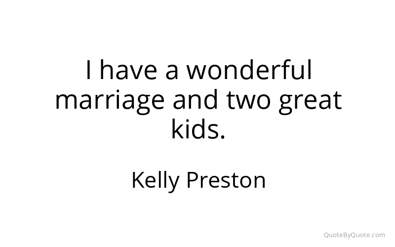 Preview image for this quote by Kelly Preston
