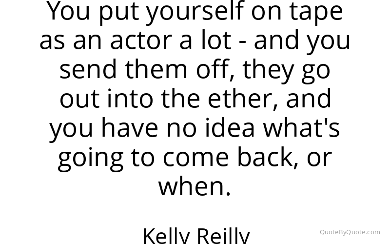 Preview image for this quote by Kelly Reilly