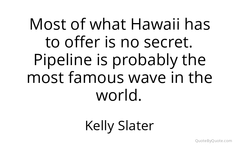 Preview image for this quote by Kelly Slater