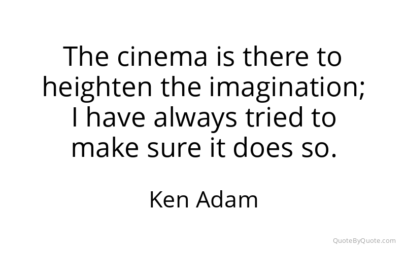 Preview image for this quote by Ken Adam