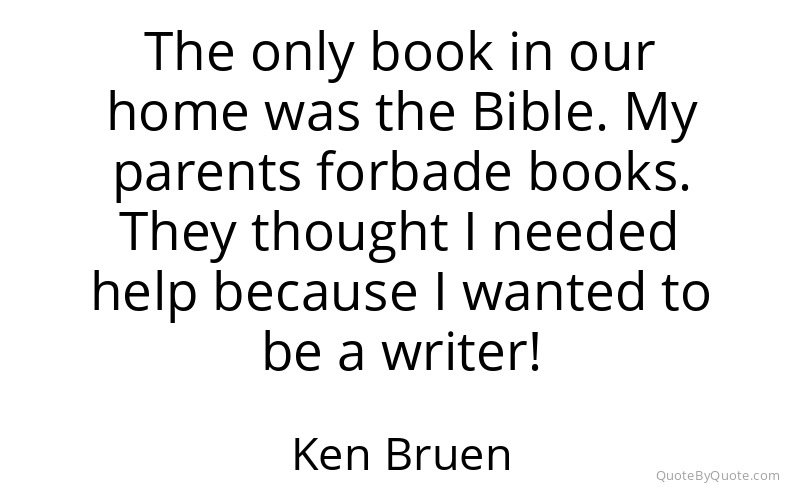 Preview image for this quote by Ken Bruen