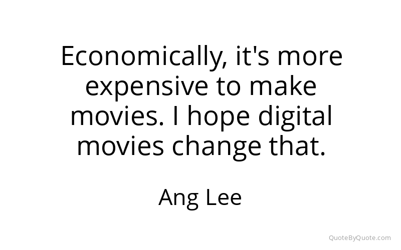 Preview image for this quote by Ang Lee
