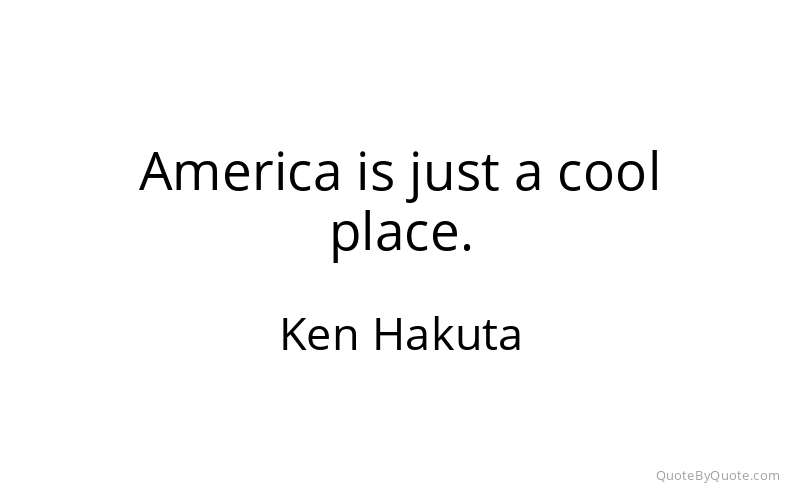 Preview image for this quote by Ken Hakuta