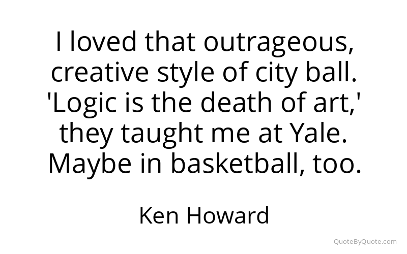 Preview image for this quote by Ken Howard