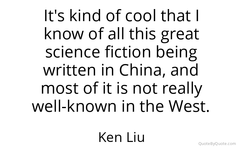 Preview image for this quote by Ken Liu