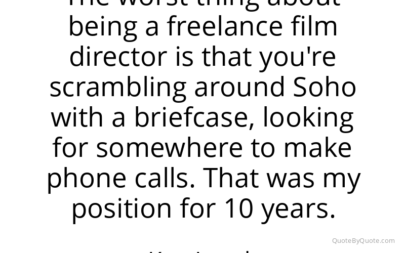 Preview image for this quote by Ken Loach