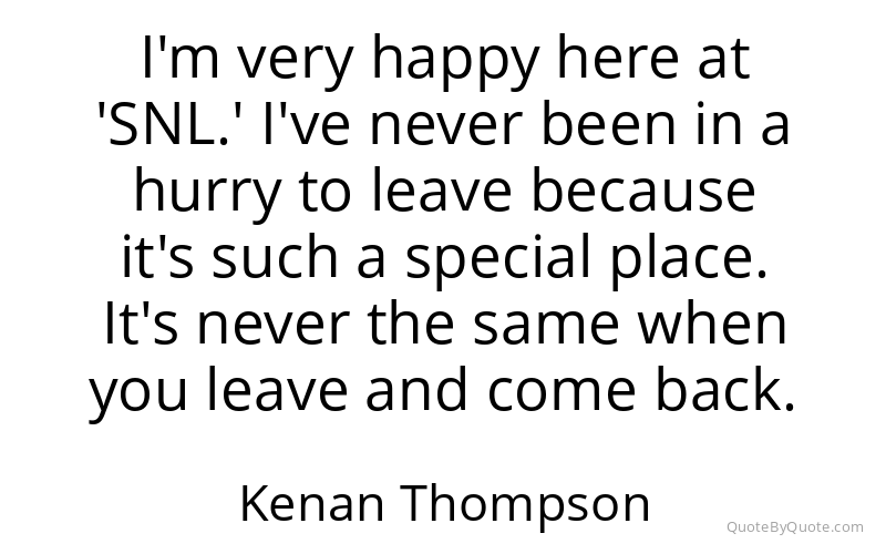 Preview image for this quote by Kenan Thompson