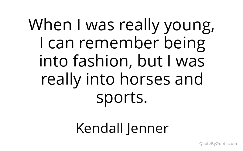 Preview image for this quote by Kendall Jenner