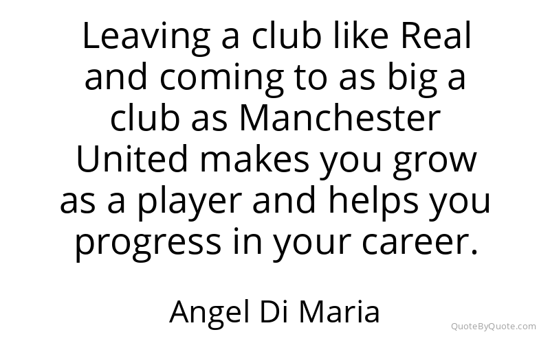 Preview image for this quote by Angel Di Maria