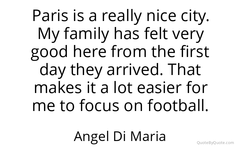 Preview image for this quote by Angel Di Maria