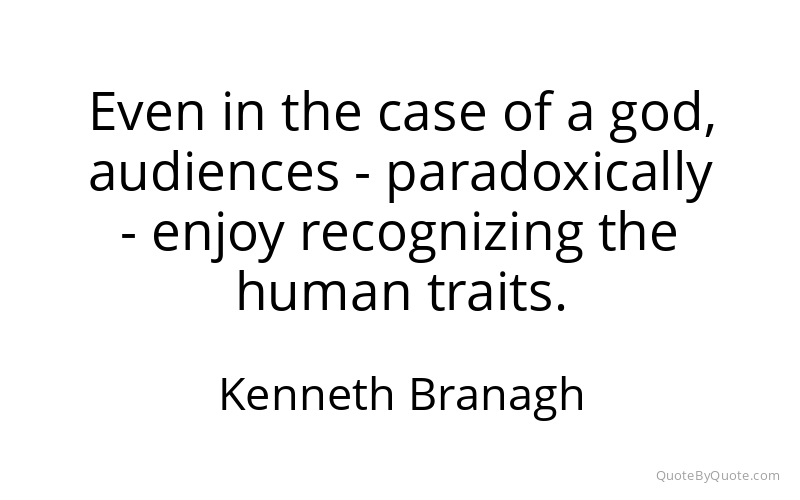Preview image for this quote by Kenneth Branagh