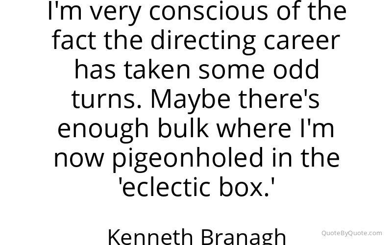 Preview image for this quote by Kenneth Branagh