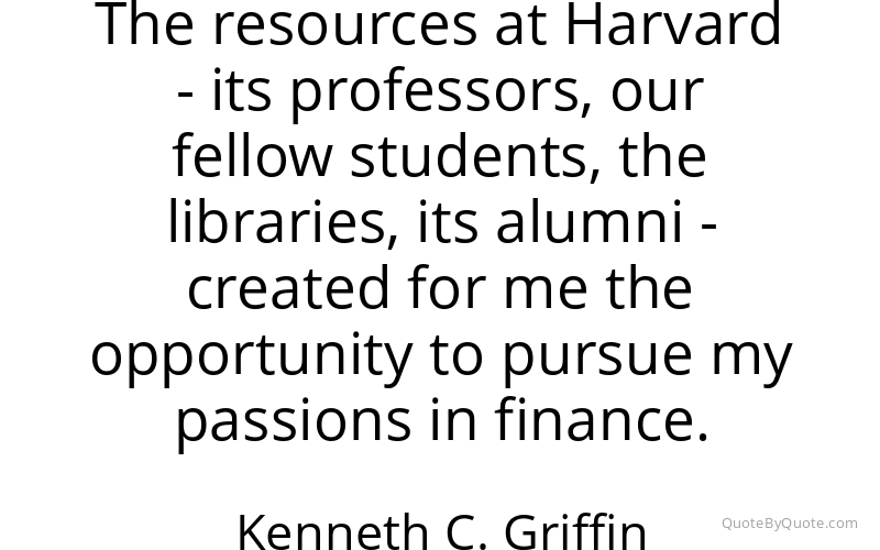Preview image for this quote by Kenneth C. Griffin