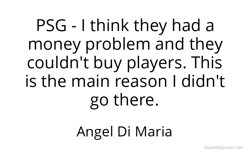 Preview image for this quote by Angel Di Maria