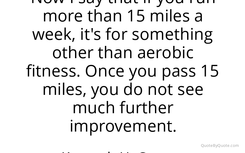 Preview image for this quote by Kenneth H. Cooper