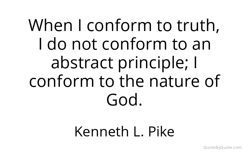 Preview image for this quote by Kenneth L. Pike