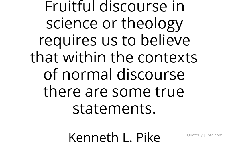Preview image for this quote by Kenneth L. Pike
