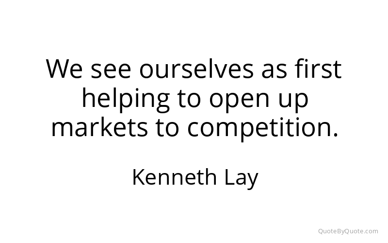 Preview image for this quote by Kenneth Lay